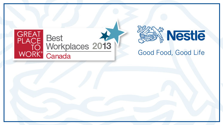 Nestlé Canada is a Great Place to Work®! <br>